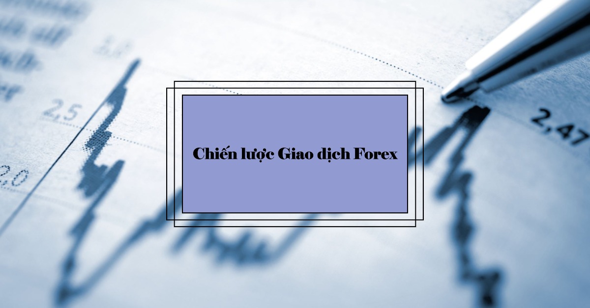 Chiến lược Giao dịch Forex