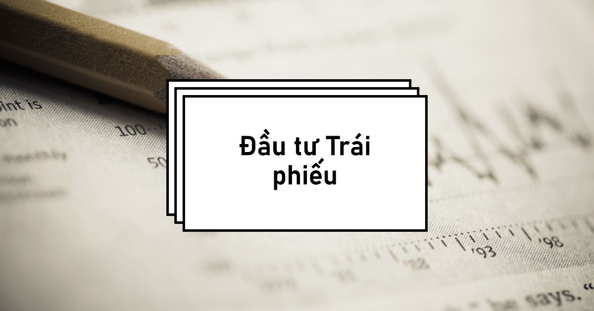 Đầu tư Trái phiếu