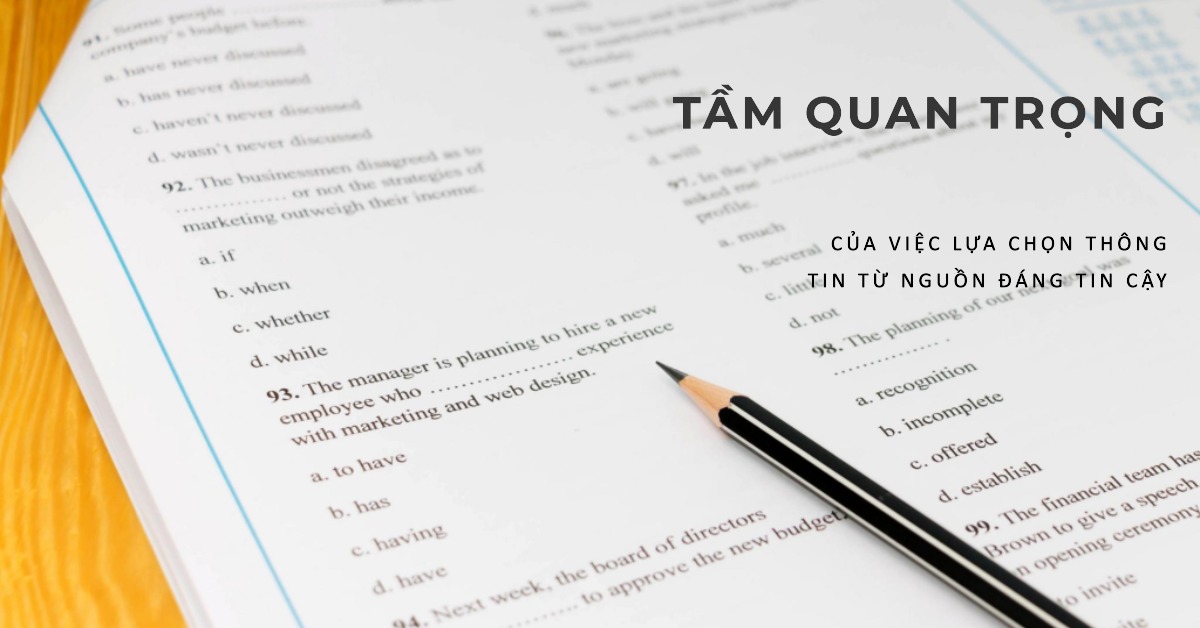 Tầm quan trọng của việc lựa chọn thông tin từ nguồn đáng tin cậy
