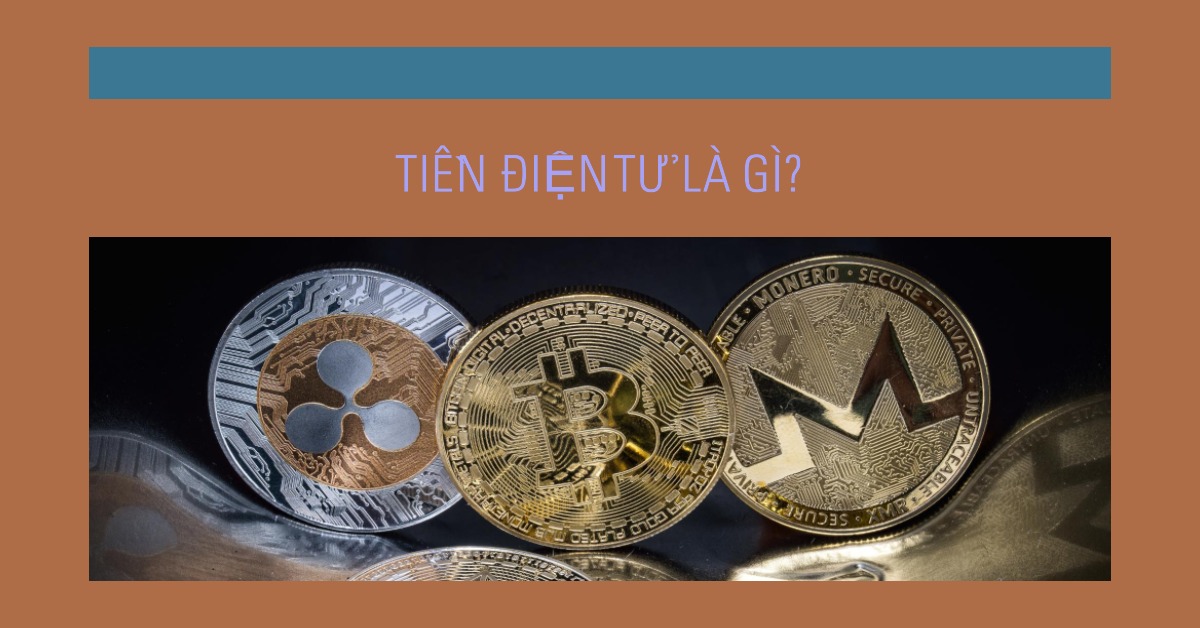 Tiền điện tử là gì?