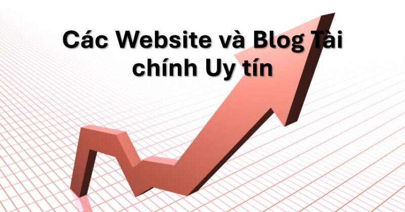 Các Website và Blog Tài chính Uy tín