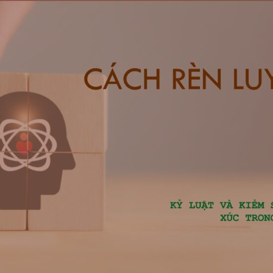 Cách rèn luyện kỷ luật và kiểm soát cảm xúc trong đầu tư