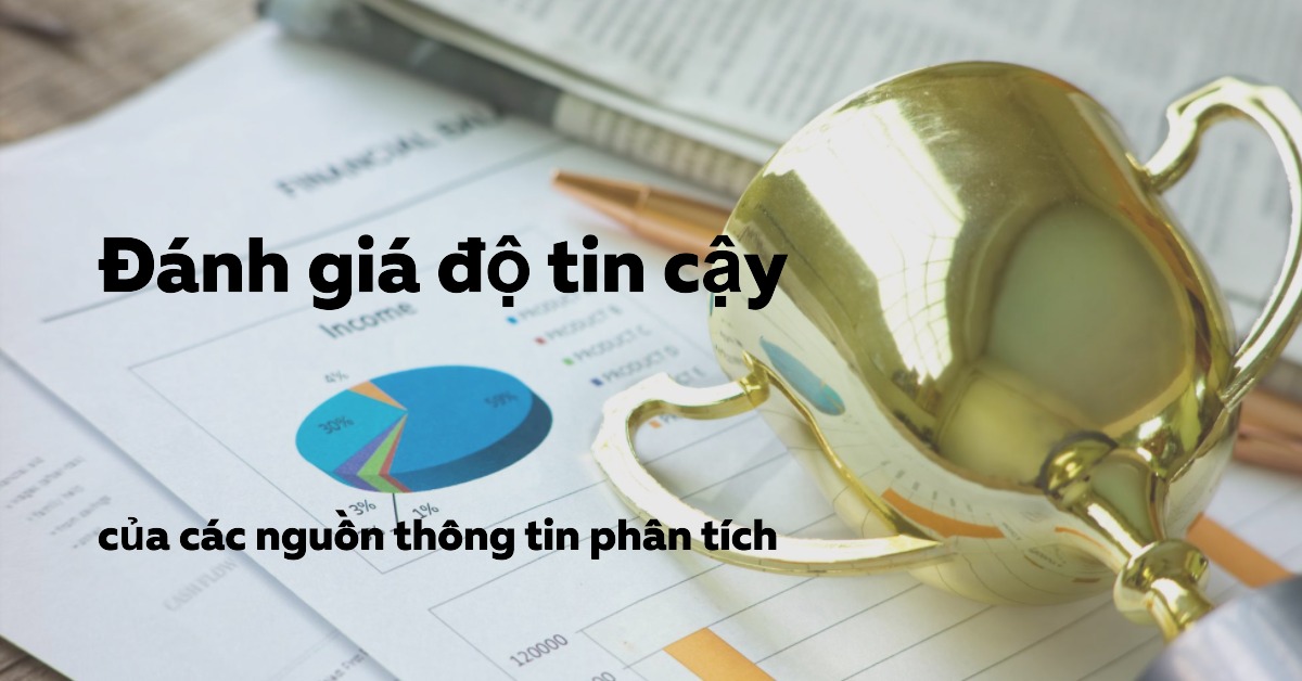 Đánh giá độ tin cậy của các nguồn thông tin phân tích