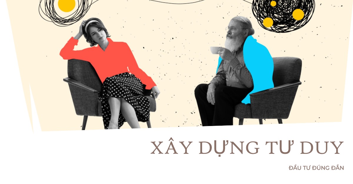 Xây dựng tư duy đầu tư đúng đắn