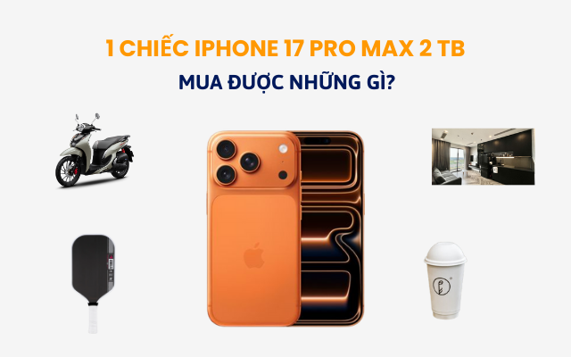iPhone 17 Pro Max 2 TB giá gần 64 triệu đồng: bằng 1 chiếc Honda SH Mode, đủ tiền uống trà sữa vài năm- Ảnh 1. iPhone 17 Pro Max 2 TB giá gần 64 triệu đồng: bằng 1 chiếc Honda SH Mode, đủ tiền uống trà sữa vài năm- Ảnh 1.