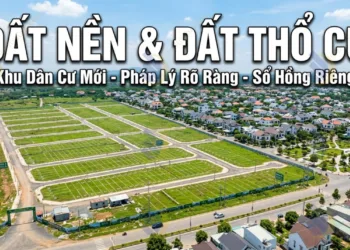 Đất nền dự án và Đất thổ cư: Chiến lược đầu tư và Phân tích pháp lý thực chiến