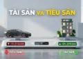 Tiêu sản và Tài sản là gì Cách phân biệt để không càng mua càng nghèo