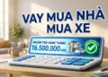 Vay tiền mua xe, mua nhà Cách tính toán lãi suất trả góp để không bị ngộp